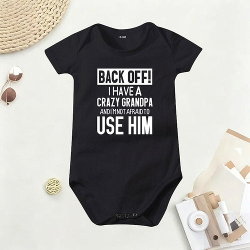 👶 Funny Baby Bodysuit – 👴 "Back Off! Crazy Grandpa" – ☁️ Soft Cotton, Breathable & Irritation-Free